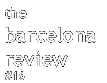 BARCELONA REVIEW