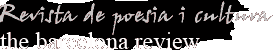 The Barcelona Review. Revista de lletres i cultura