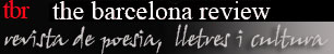 The Barcelona Review, revista de poesia i cultura