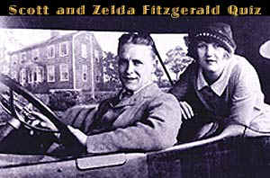 Scott and Zelda Fitzgerald Quiz